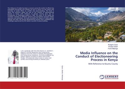 Media Influence on the Conduct of Electioneering Process in Kenya