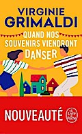 Quand nos souvenirs viendront danser