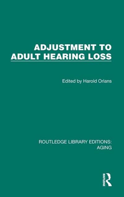 Adjustment to Adult Hearing Loss