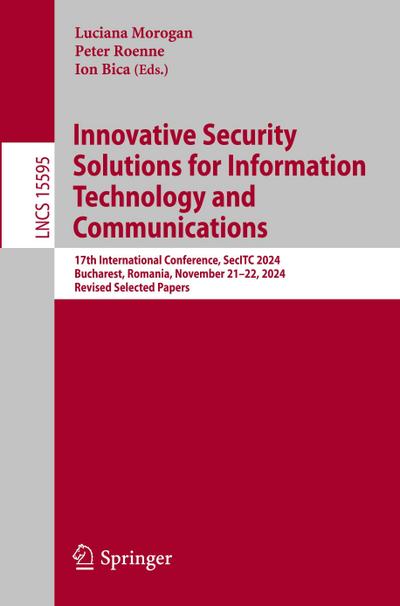 Innovative Security Solutions for Information Technology and Communications