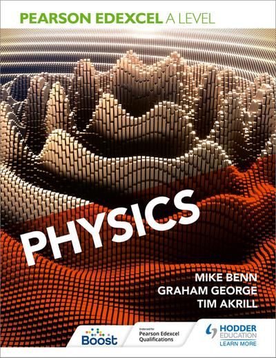 Benn, M: Pearson Edexcel A Level Physics (Year 1 and Year 2)