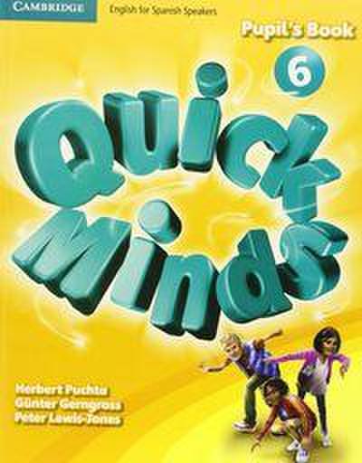 Quick Minds Level 6 Pupil’s Book with Online Interactive Activities Spanish Edition