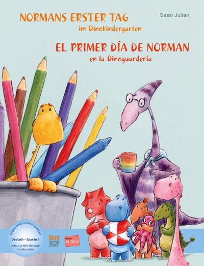 Normans erster Tag im Dinokindergarten (Deutsch-Spanisch)