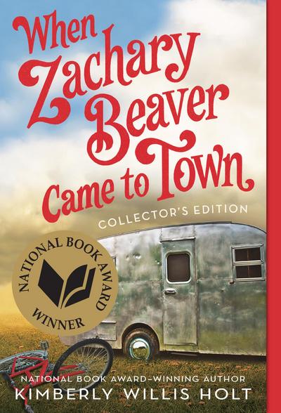 When Zachary Beaver Came to Town Collector’s Edition