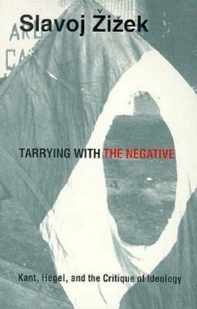 Tarrying with the Negative