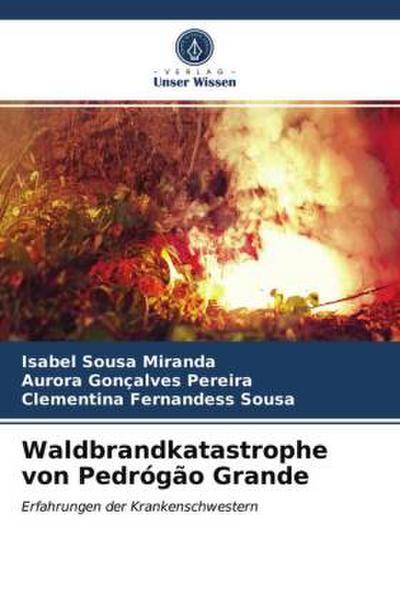Waldbrandkatastrophe von Pedrógão Grande