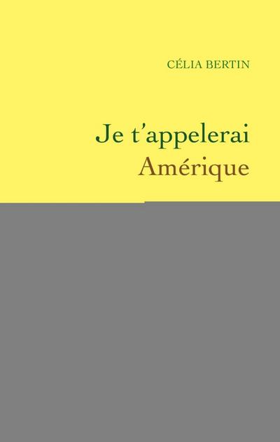 Je t’appellerai Amérique