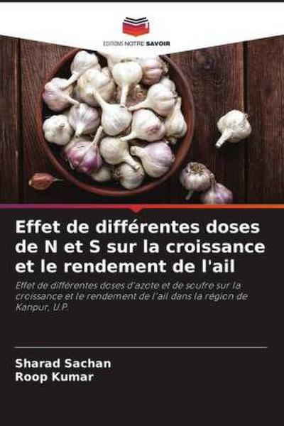 Effet de différentes doses de N et S sur la croissance et le rendement de l’ail