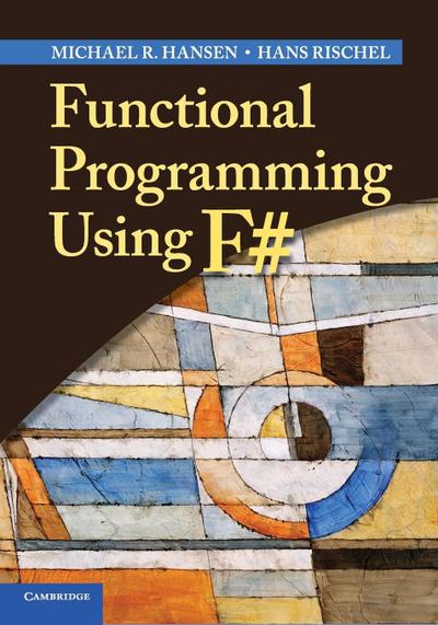 Functional Programming Using F