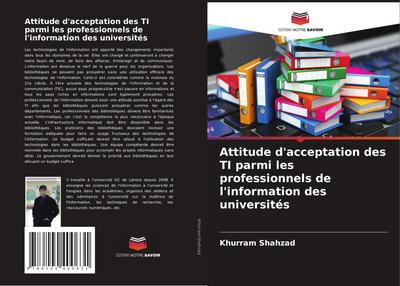 Attitude d’acceptation des TI parmi les professionnels de l’information des universités