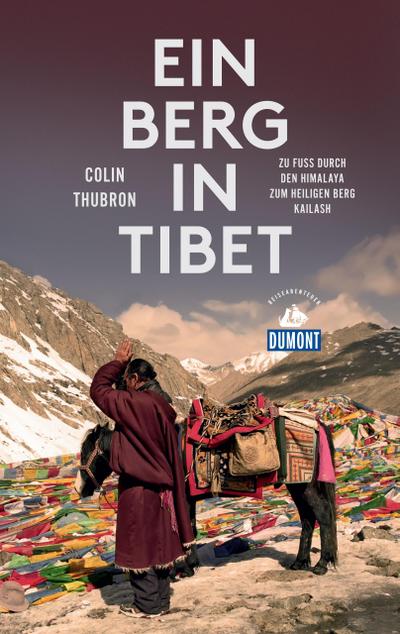 Thubron, C: Berg in Tibet