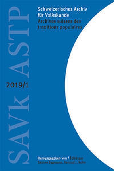 Schweizerisches Archiv für Volkskunde/Archives suisses des traditions populaires