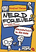 Nerd Forever - Klassenfahrt in die Hölle (Nerd Forever - Die Serie, Band 3)