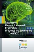 Automation, Communication and Cybernetics in Scien