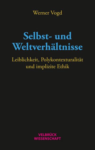 Selbst- und Weltverhältnisse