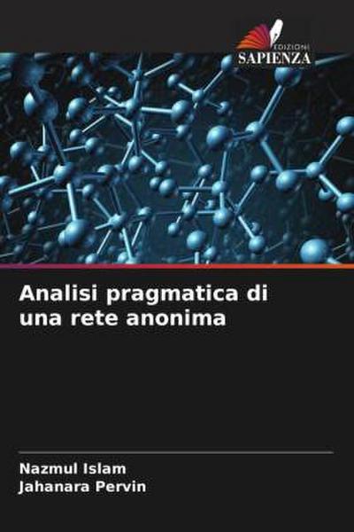Analisi pragmatica di una rete anonima