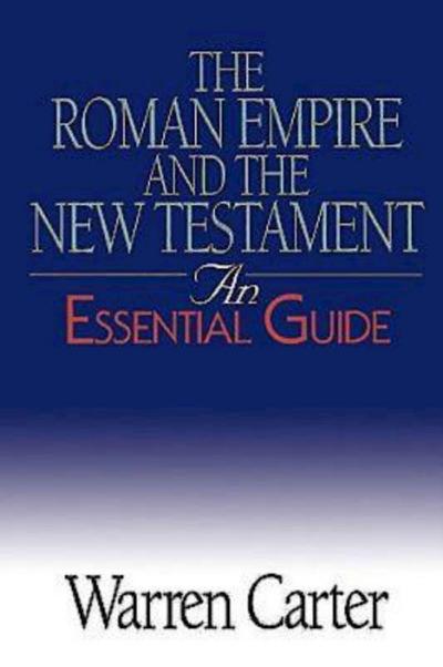 The Roman Empire and the New Testament