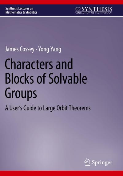 Characters and Blocks of Solvable Groups
