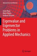 Eigenvalue and Eigenvector Problems in Applied Mec