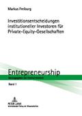 Investitionsentscheidungen institutioneller Investoren für Private-Equity-Gesellschaften