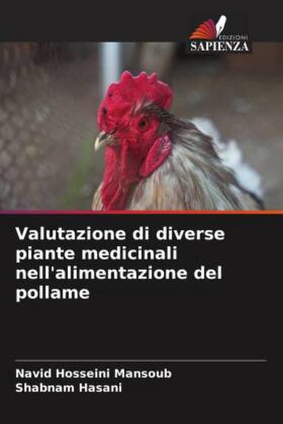Valutazione di diverse piante medicinali nell’alimentazione del pollame