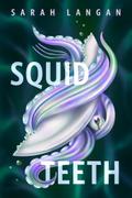 Squid Teeth