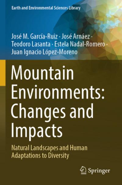 Mountain Environments: Changes and Impacts