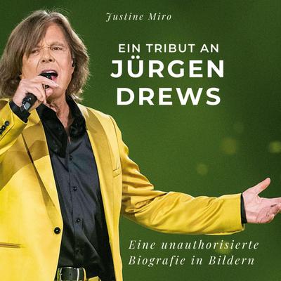 Ein Tribut an <br> Jürgen Drews