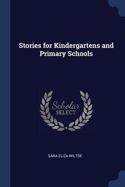 Stories for Kindergartens and Primary Schools