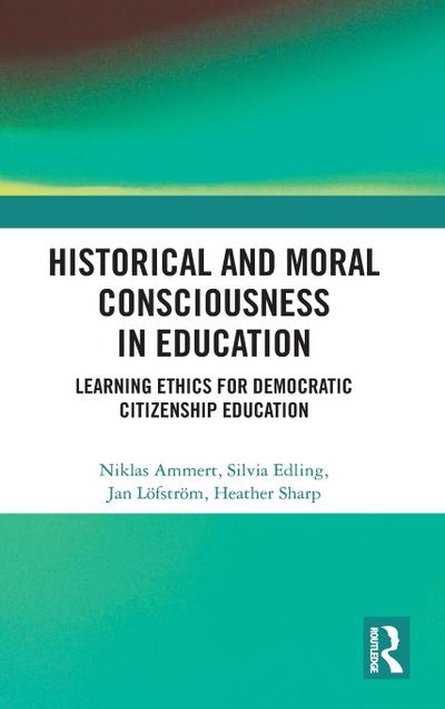 Historical and Moral Consciousness in Education