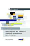Hoffnung über den Tod Hinaus?