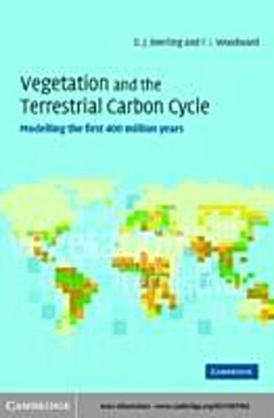 Vegetation and the Terrestrial Carbon Cycle