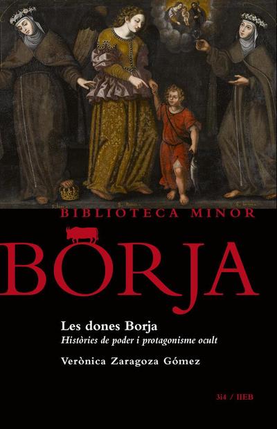 Les dones Borja : Històries de poder i protagonisme ocult