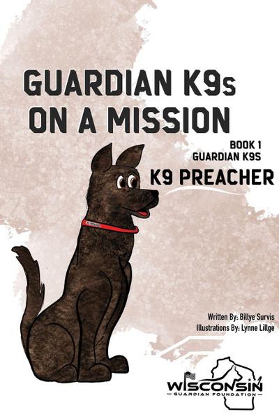 Guardian K9s on a Mission
