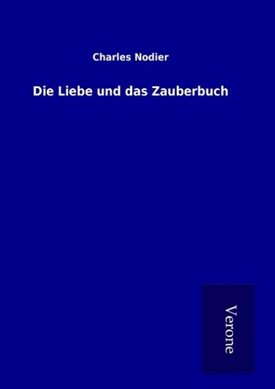 Die Liebe und das Zauberbuch