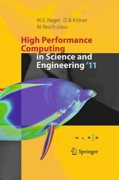 High Performance Computing in Science and Engineering ’11