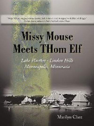 Missy Mouse Meets Thom Elf - Marilyn Clare