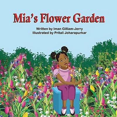 Mia’s Flower Garden