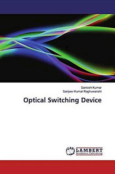 Optical Switching Device