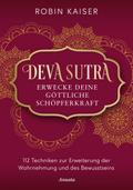 Deva Sutra. Erwecke deine göttliche Schöpferkraft