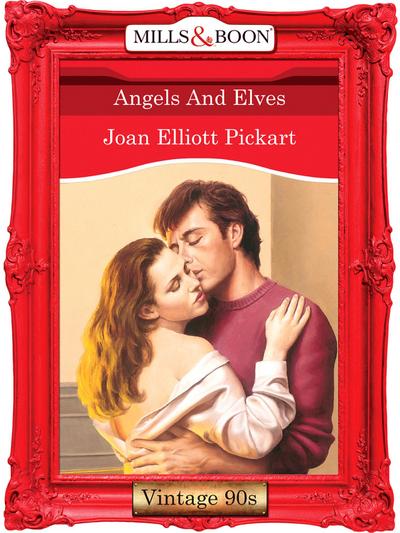 Angels And Elves (Mills & Boon Vintage Desire)