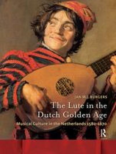 The Lute in the Dutch Golden Age
