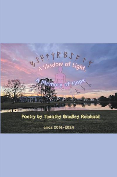 A Shadow Of Light, A Memory Of Hope