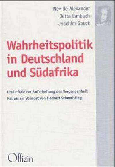 Wahrheitspolitik in Deutschland und Südafrika - Neville Alexander