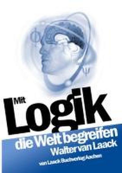 Mit Logik die Welt begreifen