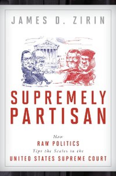 Supremely Partisan