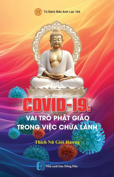 COVID-19 Vai trò Ph¿t Giáo trong vi¿c ch¿a lành