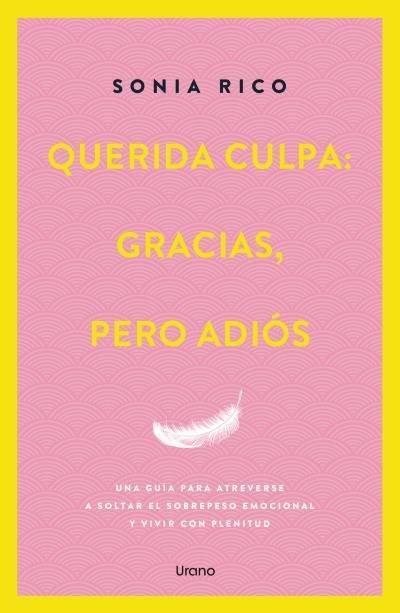 Querida Culpa: Gracias, Pero Adiós