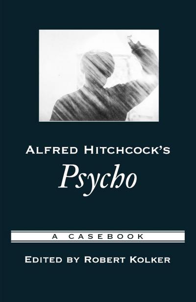 Alfred Hitchcock’s Psycho