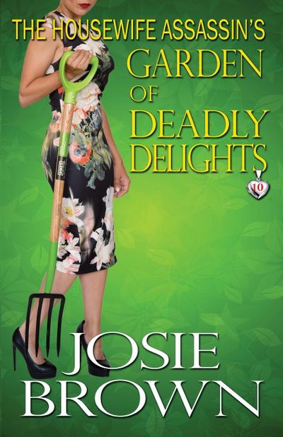 The Housewife Assassin’s Garden of Deadly Delights